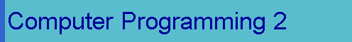  Computer Programming 2 