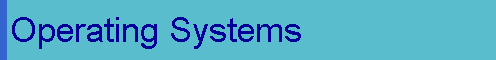  Operating Systems 